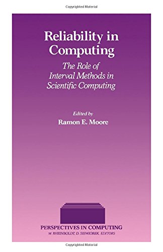 Imagen de archivo de Reliability in Computing : The Role of Interval Methods in Scientific Computing a la venta por Better World Books