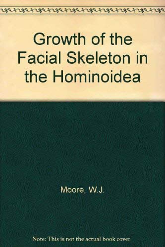 Stock image for Growth of the Facial Skeleton in the Hominoidea for sale by Barnaby