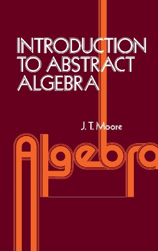 Beispielbild fr Introduction to Abstract Algebra zum Verkauf von Better World Books