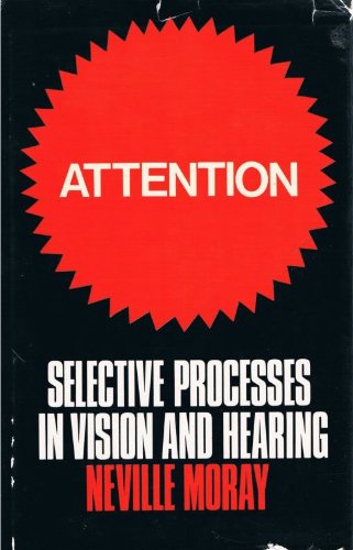 9780125060509: Attention: selective processes in vision and hearing