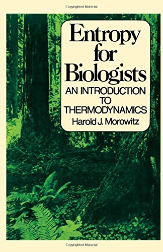 Beispielbild fr Entropy for Biologists : An Introduction to Thermodynamics zum Verkauf von Better World Books