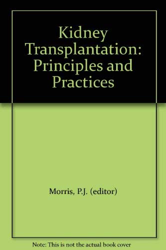 Imagen de archivo de Kidney Transplantation: Principles and Practice a la venta por UHR Books