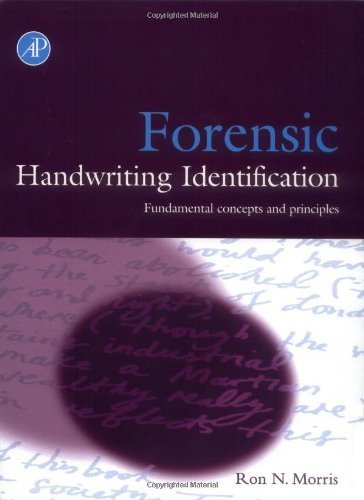 9780125076401: Forensic Handwriting Identification: Fundamental Concepts and Principles