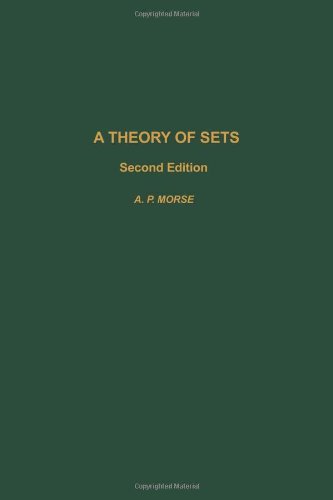 Stock image for A theory of sets (2nd ed), Volume 108, Second Edition (Pure and Applied Mathematics) for sale by GF Books, Inc.
