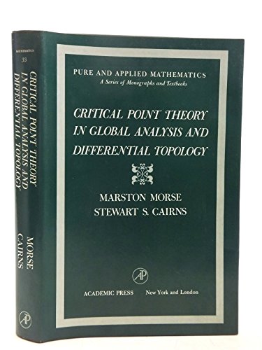 Imagen de archivo de Critical point theory in global analysis and differential topology. An introduction (Pure and Applied Mathematics 33) a la venta por Zubal-Books, Since 1961