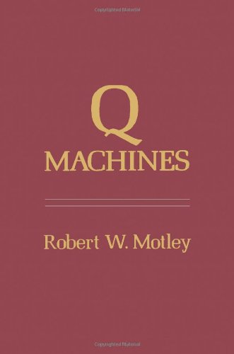 9780125086509: Q Machines
