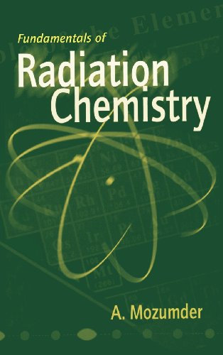 Stock image for Fundamentals of Radiation Chemistry for sale by Thylacine Books