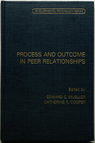 Stock image for Process and Outcome in Peer Relationships for sale by Better World Books