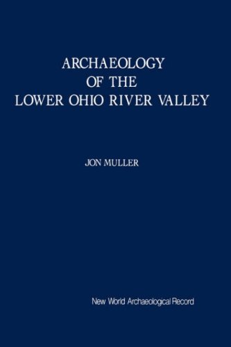 Imagen de archivo de Archaeology of the Lower Ohio River Valley. a la venta por N. Fagin Books