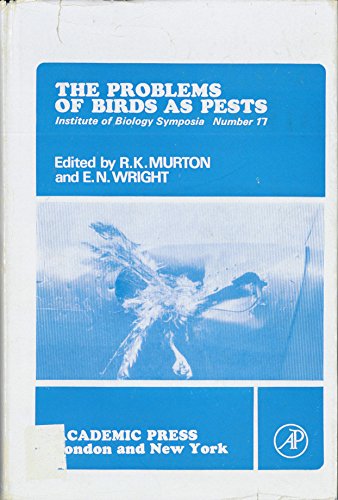 Imagen de archivo de The Problems of Birds as Pests: (Proceedings of a Symposium held at the Royal Geographical Society, London.1967) a la venta por G. & J. CHESTERS