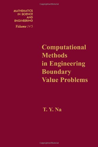Imagen de archivo de Computational methods in engineering boundary value problems, Volume 145 (Mathematics in Science and Engineering) a la venta por ThriftBooks-Dallas