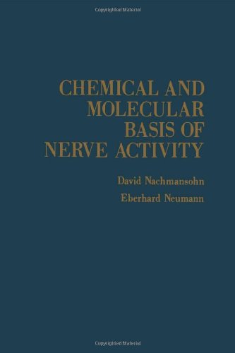 Imagen de archivo de Chemical and molecular basis of nerve activity a la venta por Wonder Book