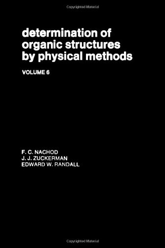 Beispielbild fr Determination of Organic Structures by Physical Methods zum Verkauf von Better World Books