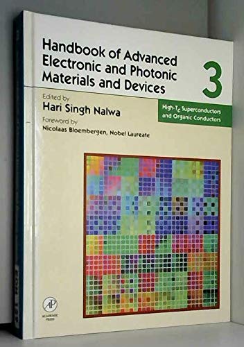 Beispielbild fr High Tc Superconductors and Organic Conductors (Handbook of Advanced Electronic and Photonic Materials and Devices) zum Verkauf von Anybook.com