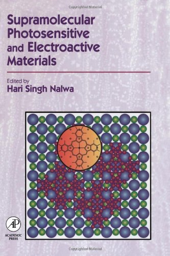 9780125139045: Supramolecular Photosensitive and Electroactive Materials