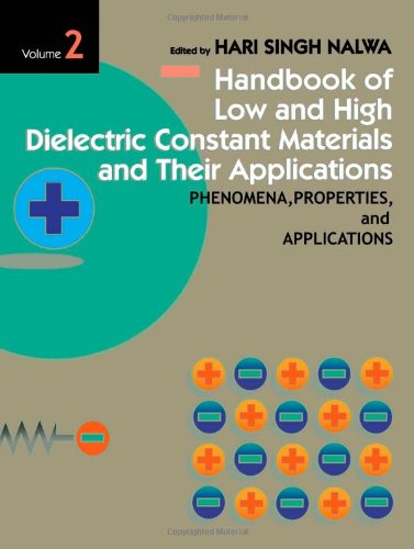 Stock image for Handbook of Low and High Dielectric Constant Materials and Their Applications for sale by PsychoBabel & Skoob Books