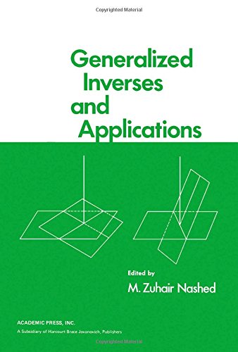 Generalized Inverses and Applications: Proceedings of an Advanced Seminar (Publication . of the M...