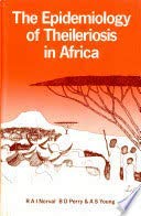 9780125217408: The Epidemiology of Theileriosis in Africa