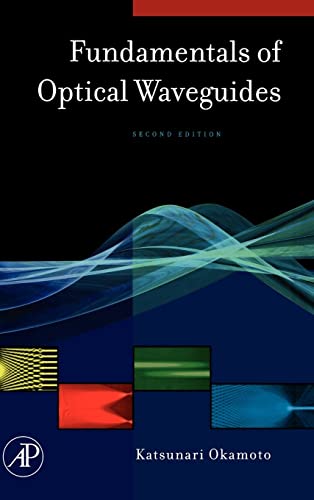 9780125250962: Fundamentals of Optical Waveguides (Optics & Photonics Series)