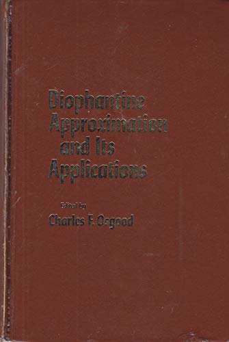 Stock image for DIOPHANTINE APPROXIMATION AND ITS APPLICATIONS for sale by JOIE DE LIRE