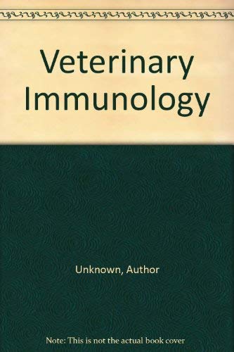 Veterinary Immunology (9780125311311) by Unknown, Author