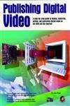 Imagen de archivo de Publishing Digital Video a la venta por HPB-Red