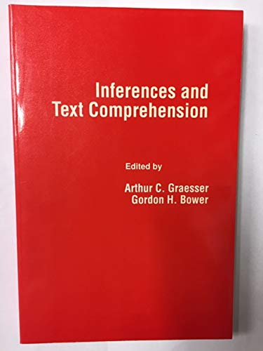 Inferences and Text Comprehension: 25 (Psychology of Learning and Motiviation, Vol 25) (9780125319591) by Graesser, Arthur C.; Bower, Gordon H.