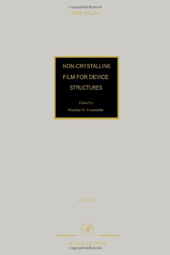 Stock image for Non-Crystalline Films for Device Structures, Volume 29 (Thin Films) for sale by Zubal-Books, Since 1961