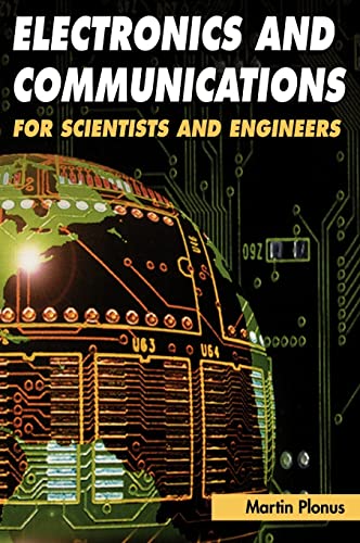 9780125330848: Electronics and Communications for Scientists and Engineers