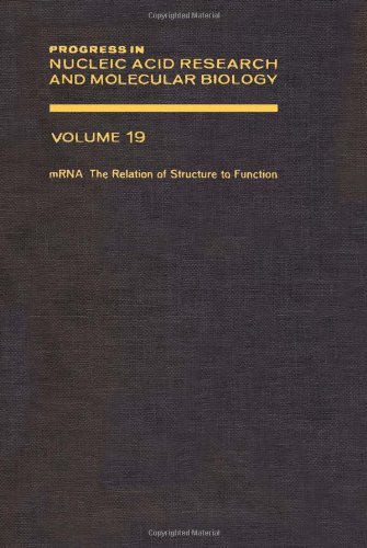 Stock image for Progress in Nucleic Acid Research and Molecular Biology, Volume 19: mRNA: The Relation of Structure To Function for sale by Tiber Books