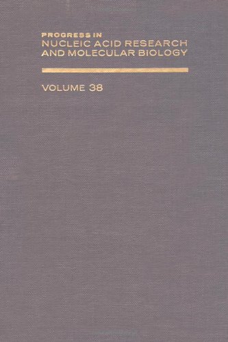 Progress in Nucleic Acid Research and Molecular Biology, Volume 38
