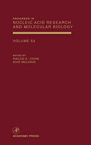 Progress in Nucleic Acid Research and Molecular Biology, Volume 53