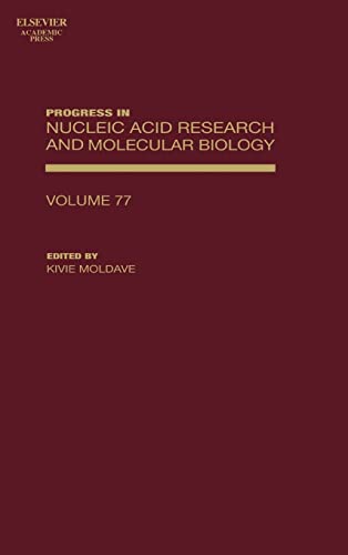 Stock image for Progress in Nucleic Acid Research and Molecular Biology, Volume 77 (Progress in Nucleic Acid Research and Molecular Biology) for sale by Zubal-Books, Since 1961
