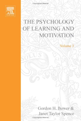 Stock image for PSYCHOLOGY OF LEARNING&MOTIVATION:V.3, Volume 3 for sale by Lexington Books Inc