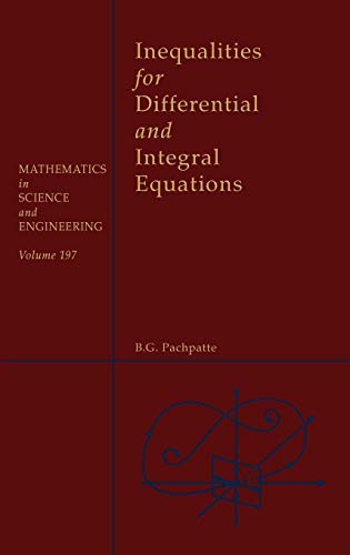 9780125434300: INEQUALITIES DIFF INTEGRAL EQUAT: Volume 197 (Mathematics in Science and Technology, Volume 197)