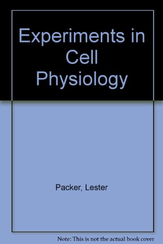 Stock image for Experiments in Cell Physiology for sale by Better World Books Ltd