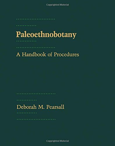 Paleoethnobotany: A Handbook of Procedures