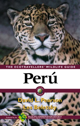 Stock image for Peru : The Ecotravellers' Wildlife Guide for sale by Better World Books Ltd
