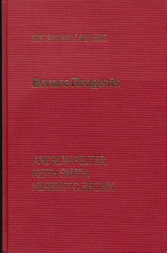 9780125498753: Borane Reagents (Best Synthetic Methods)