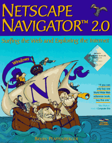 9780125531450: Netscape Navigator 2.0: Surfing the Web and Exploring the Internet : Windows Version