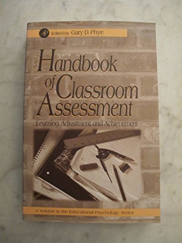 Stock image for Handbook of Classroom Assessment: Learning, Adjustment, and Achievement for sale by ThriftBooks-Dallas