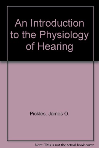 Stock image for An Introduction to the Physiology of Hearing for sale by ThriftBooks-Dallas