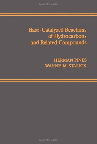 Stock image for Base-Catalyzed Reactions of Hydrocarbons and Related Compounds for sale by ThriftBooks-Atlanta