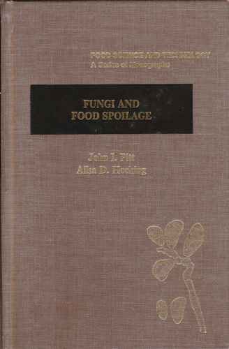 9780125577304: Fungi and Food Spoilage (Food Science & Technology Monographs)