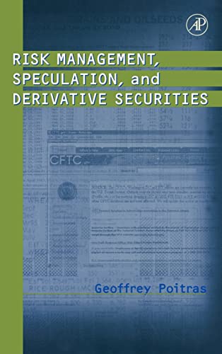 Risk Management, Speculation, and Derivative Securities (Hardback) - Geoffrey Poitras