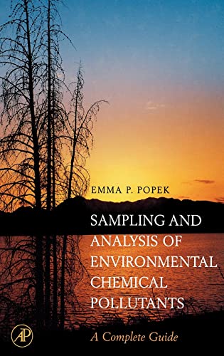 9780125615402: Sampling and Analysis of Environmental Chemical Pollutants: A Complete Guide