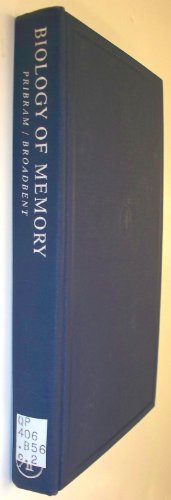 Biology of memory (9780125643504) by Karl H. Pribram; Donald E. Broadbent