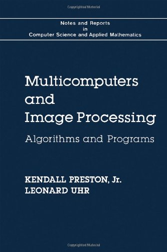 9780125644808: Multicomputers and Image Processing