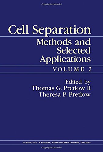 Cell Separation: Methods and Selected Applications: 2 - G., II Pretlow, Thomas