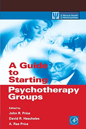 Stock image for A Guide to Starting Psychotherapy Groups for sale by Better World Books